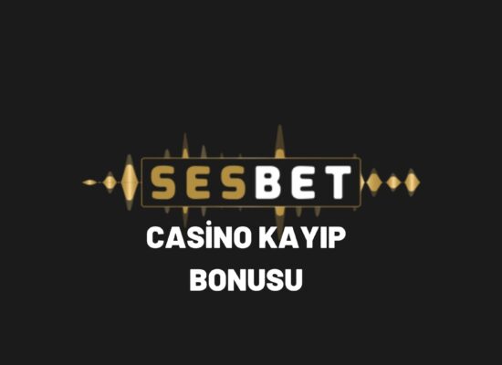 sesbet-casino-kayip-bonusu